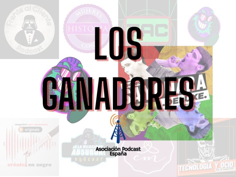 Los Ganadores de la XIV Edición de los Premios de la Asociación Podcast