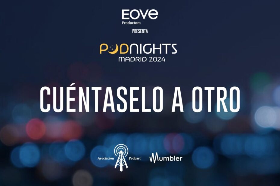 Portada del evento Podnights Madrid con el podcast 'Cuéntaselo a otro' que tendrá lugar el 16 de noviembre en la Sala Cooltural del Hotel DormirDCine Madrid